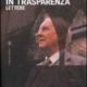 La realtà in trasparenza Lettere 1914-1973